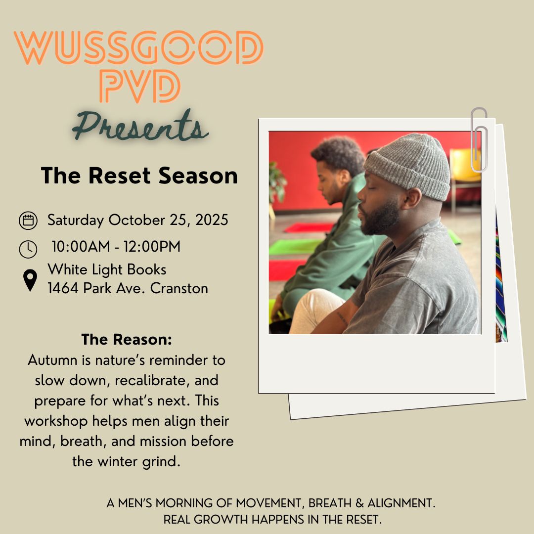 The Reset Season – A Men’s Morning of Movement, Breath & Alignment | WussGood PVD