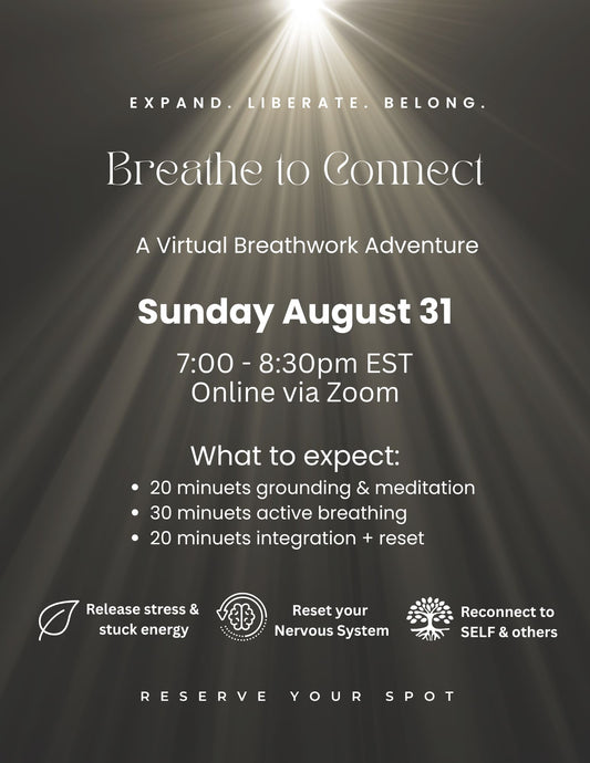 Breathe to Connect - Virtual Breathwork Adventure (Sunday August 31)